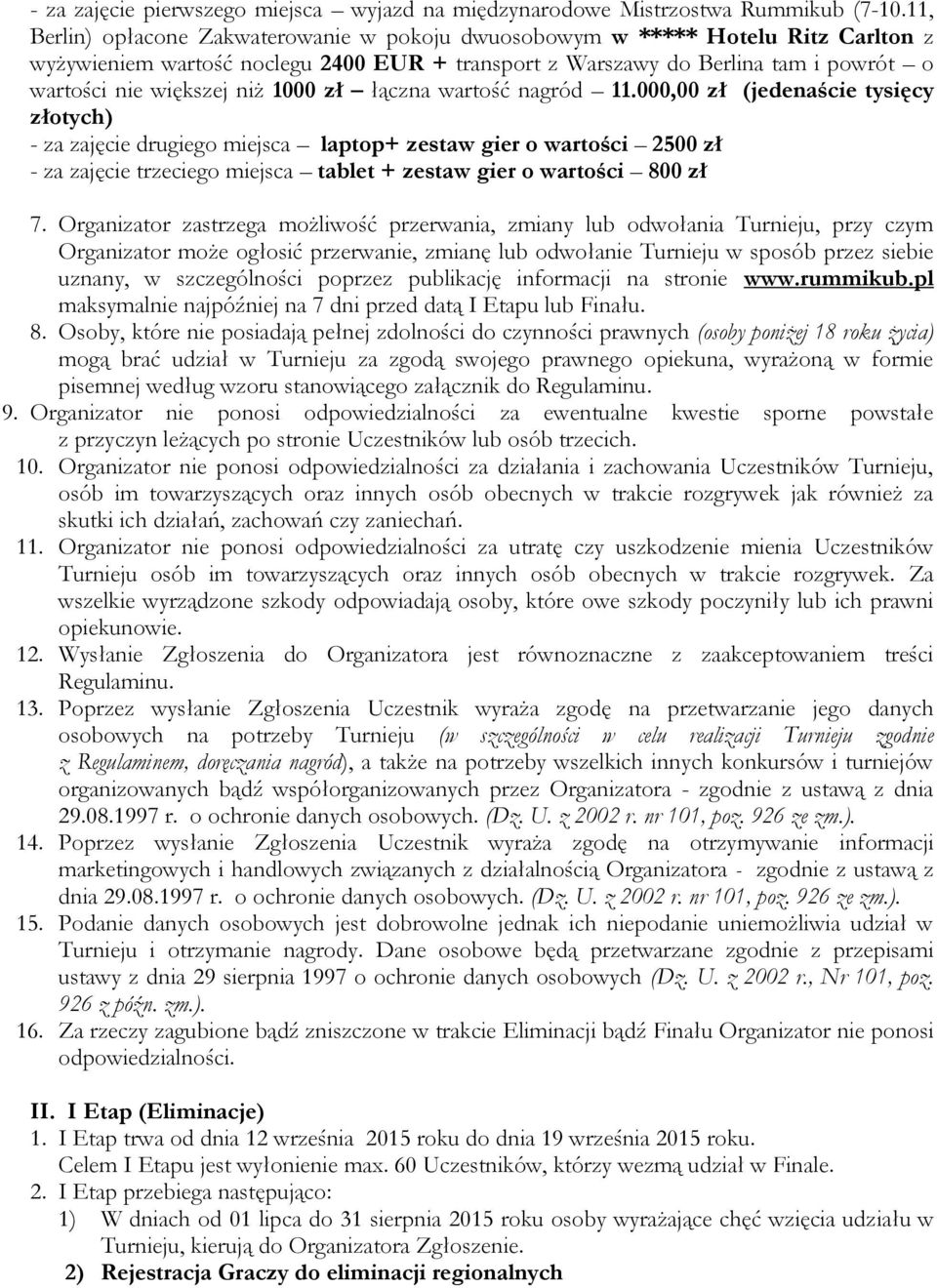 1000 zł łączna wartość nagród 11.
