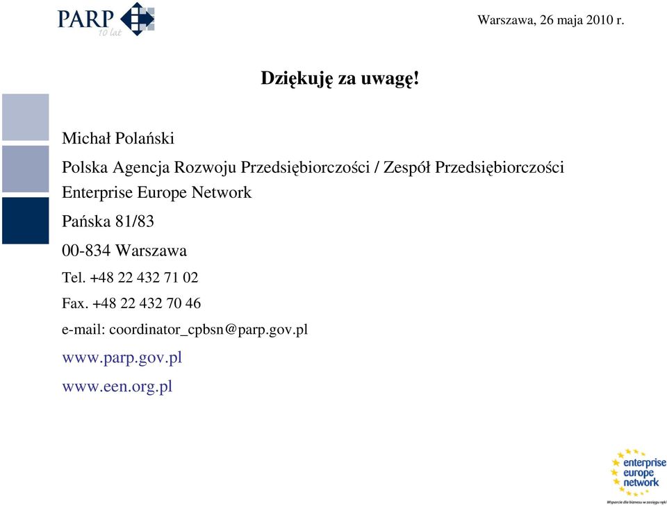 Przedsiębiorczości Enterprise Europe Network Pańska 81/83 00-834