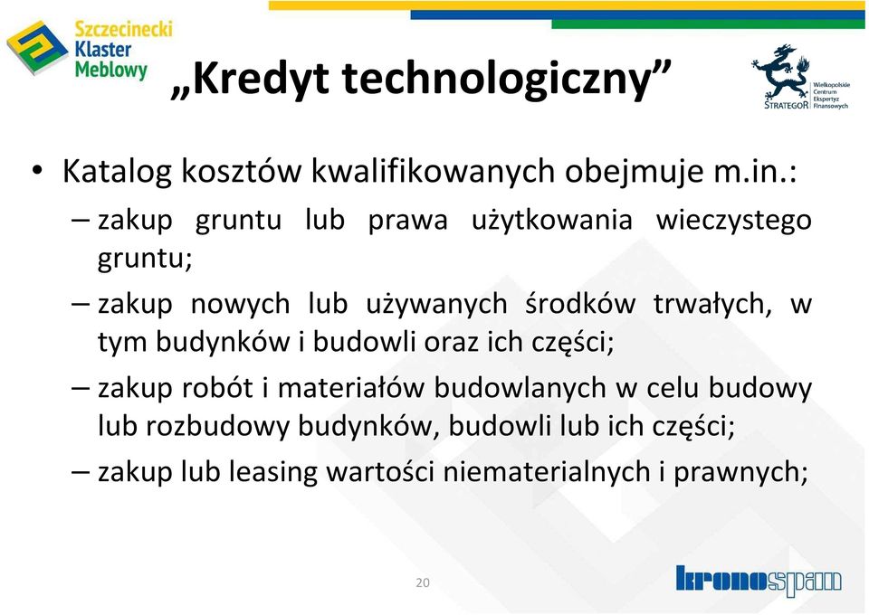 trwałych, w tym budynków i budowli oraz ich części; zakup robót i materiałów budowlanych w