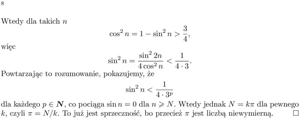 p N, co pociąga si = 0 dla N.