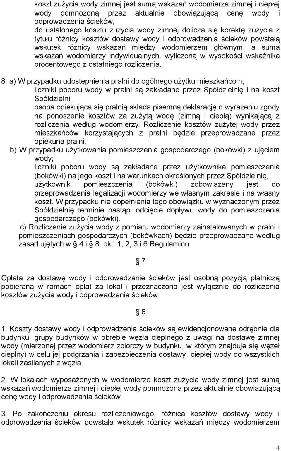 wysokości wskaźnika procentowego z ostatniego rozliczenia. 8.