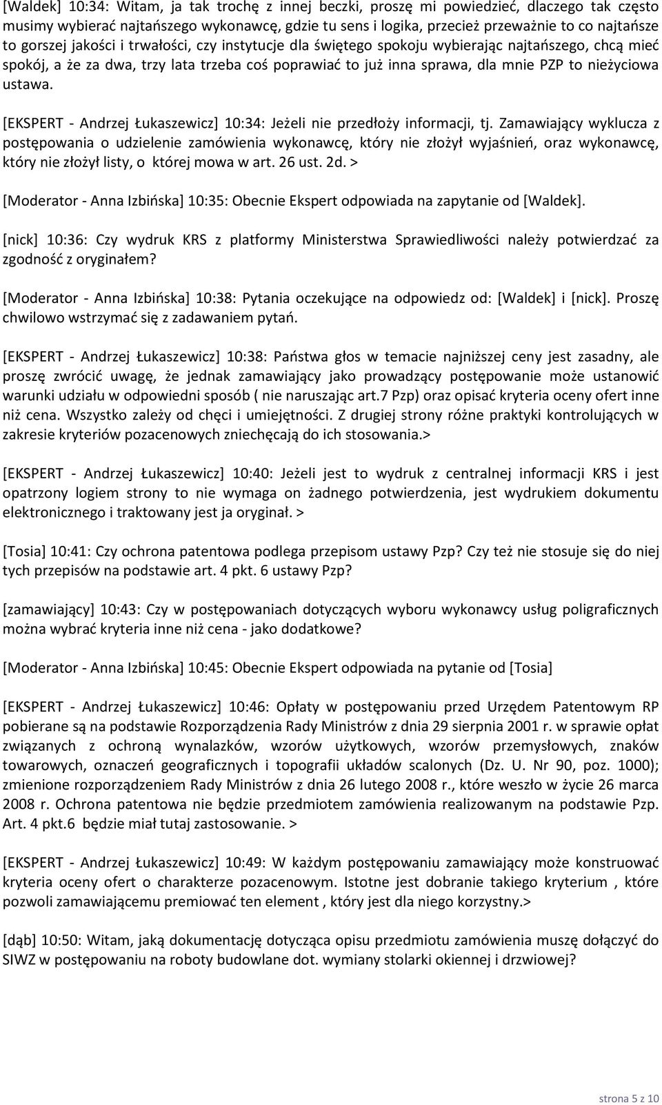 ustawa. [EKSPERT - Andrzej Łukaszewicz] 10:34: Jeżeli nie przedłoży informacji, tj.