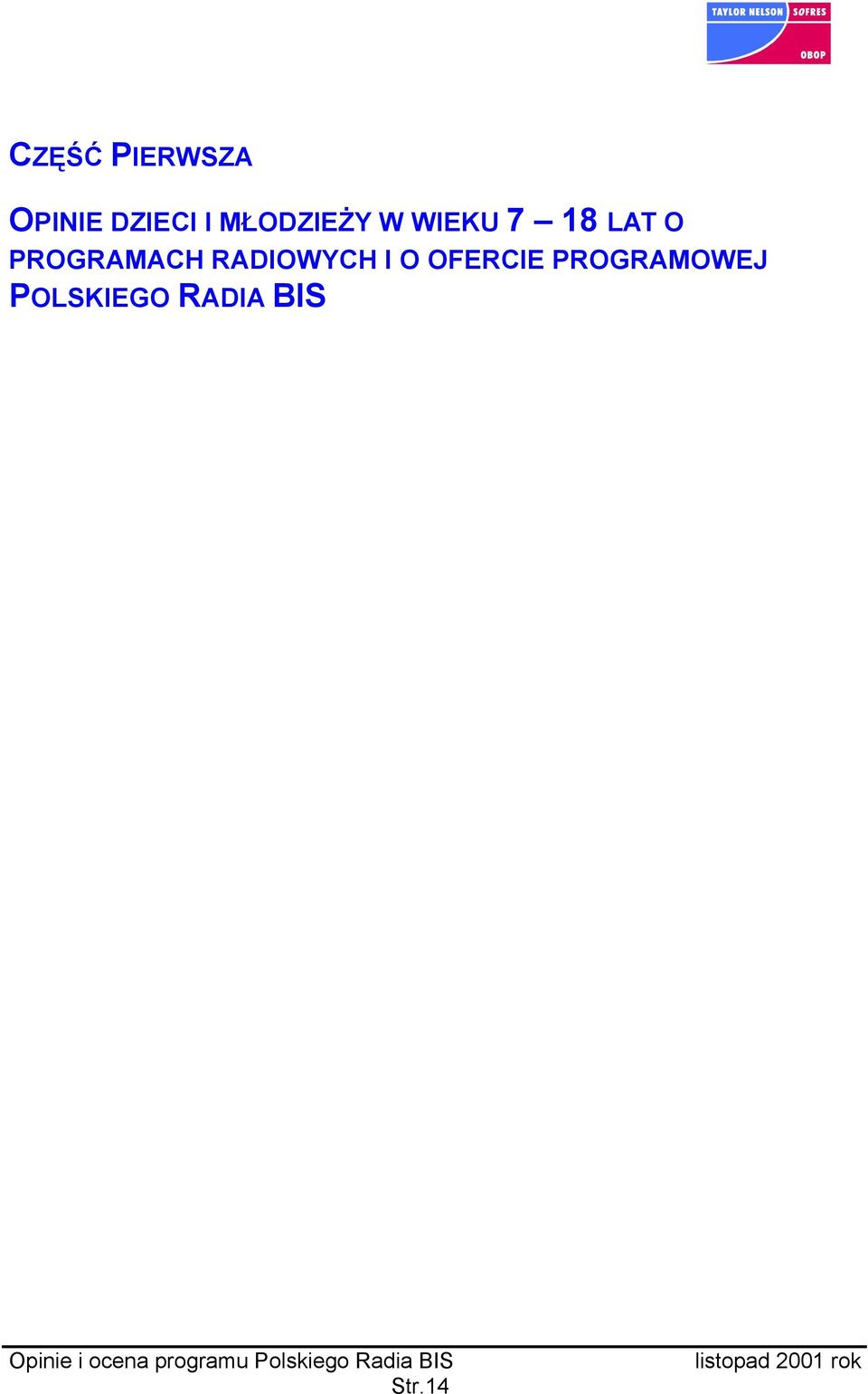 PROGRAMACH RADIOWYCH I O OFERCIE