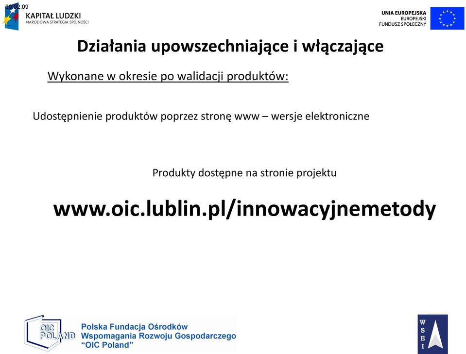 poprzez stronę www wersje elektroniczne Produkty dostępne