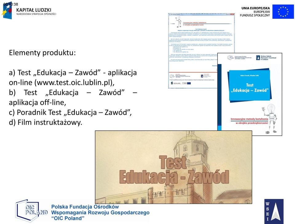 pl), b) Test Edukacja Zawód aplikacja off-line,