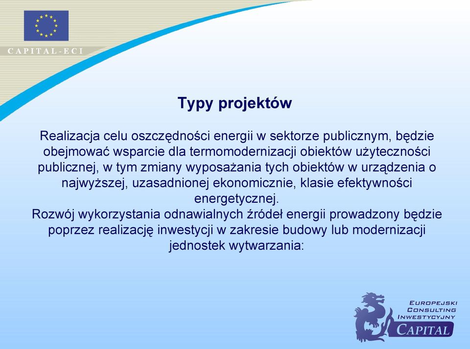 najwyższej, uzasadnionej ekonomicznie, klasie efektywności energetycznej.