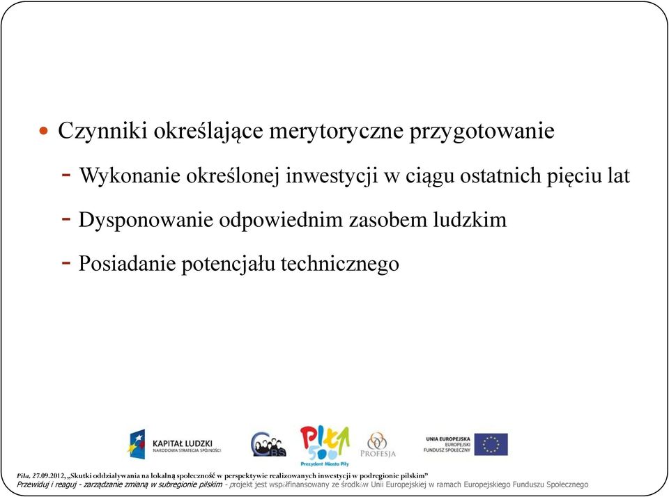 ostatnich pięciu lat - Dysponowanie odpowiednim