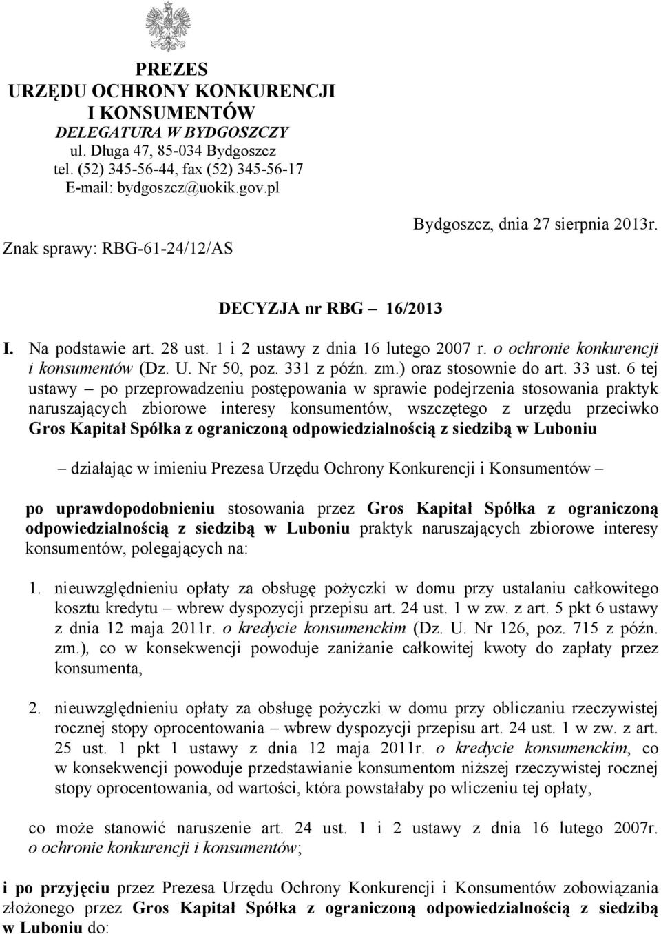 U. Nr 50, poz. 331 z późn. zm.) oraz stosownie do art. 33 ust.