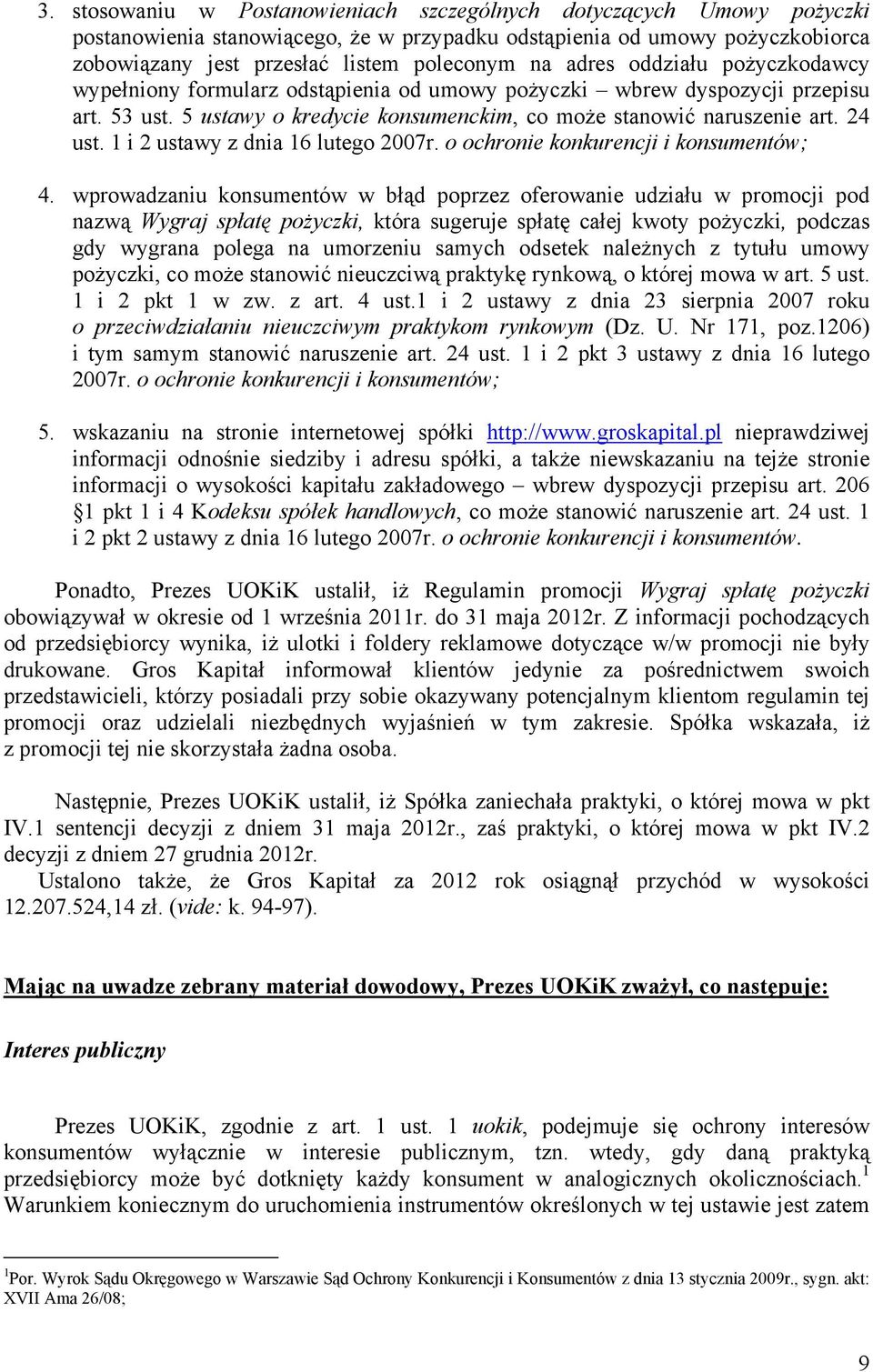 1 i 2 ustawy z dnia 16 lutego 2007r. o ochronie konkurencji i konsumentów; 4.