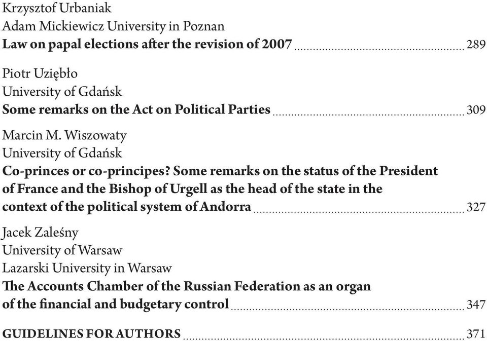 Some remarks on the status of the President of France and the Bishop of Urgell as the head of the state in the context of the political system of Andorra
