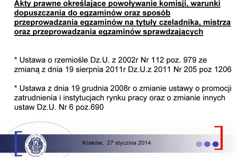 979 ze zmianą z dnia 19 sierpnia 2011r Dz.U.
