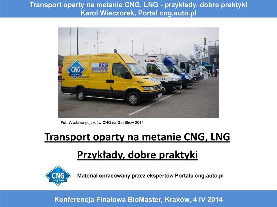 LNG Przykłady, dobre praktyki Materiał