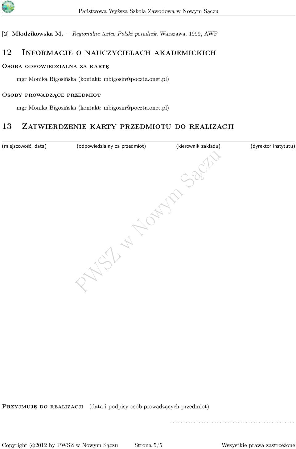 (kontakt: mbigosin@poczta.onet.