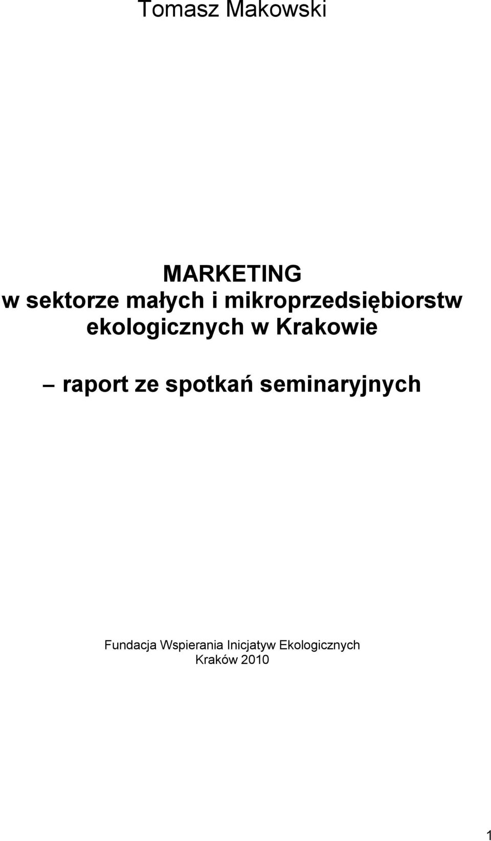 raport ze spotkań seminaryjnych Fundacja