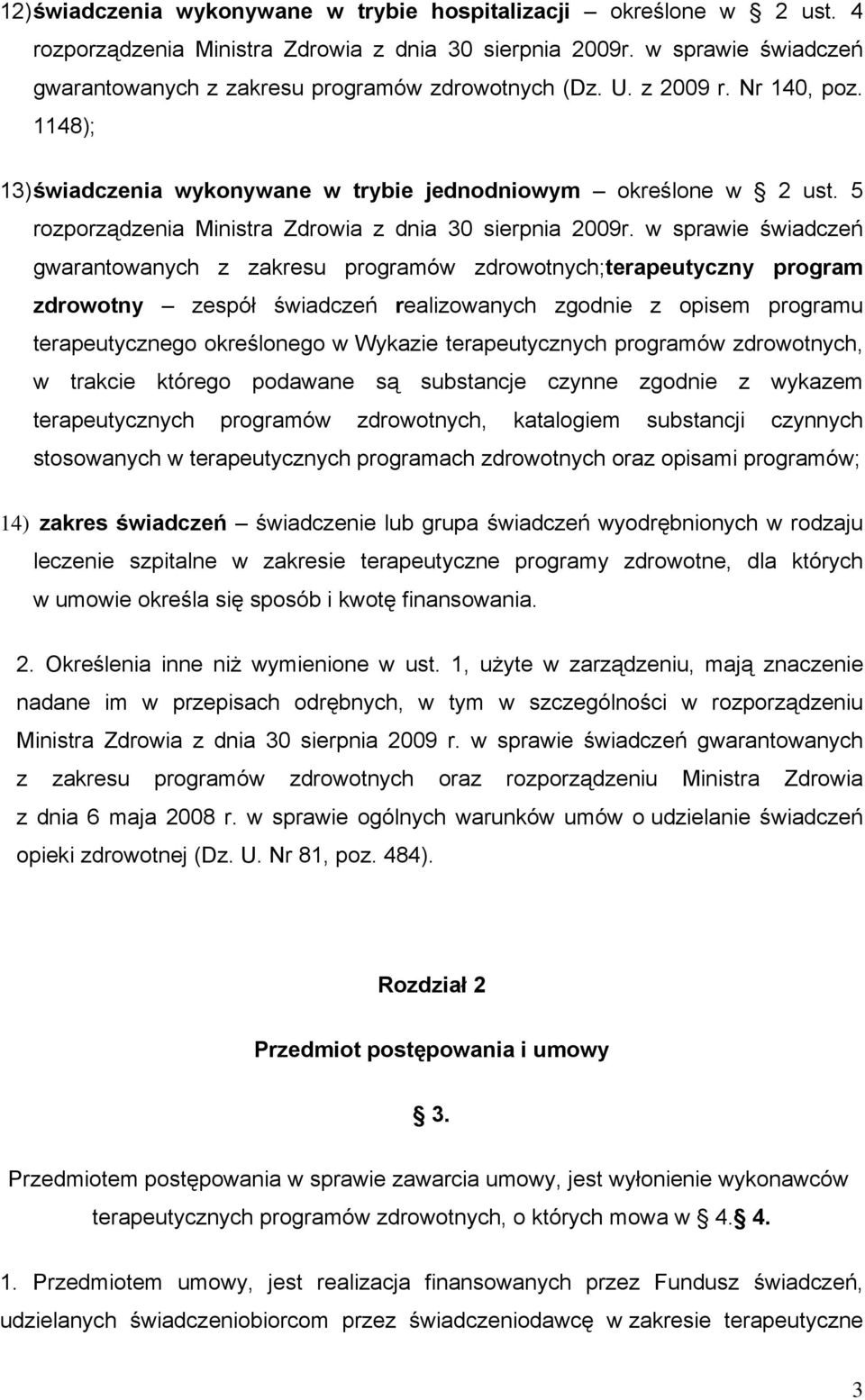 5 rozporządzenia Ministra Zdrowia z dnia 30 sierpnia 2009r.