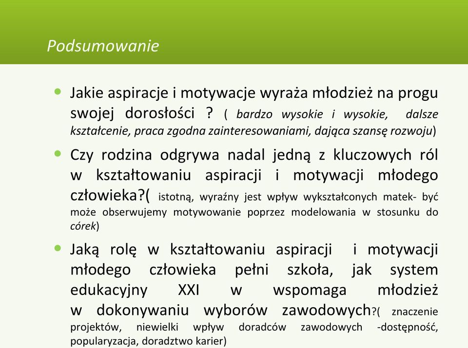 aspiracji i motywacji młodego człowieka?