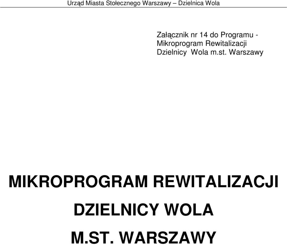 Dzielnicy Wola m.st.