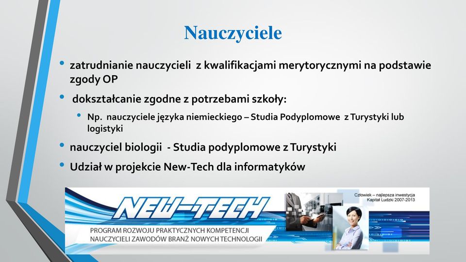 nauczyciele języka niemieckiego Studia Podyplomowe z Turystyki lub logistyki