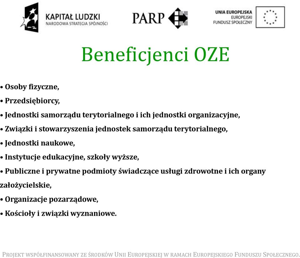 Jednostki naukowe, Instytucje edukacyjne, szkoły wyższe, Publiczne i prywatne podmioty