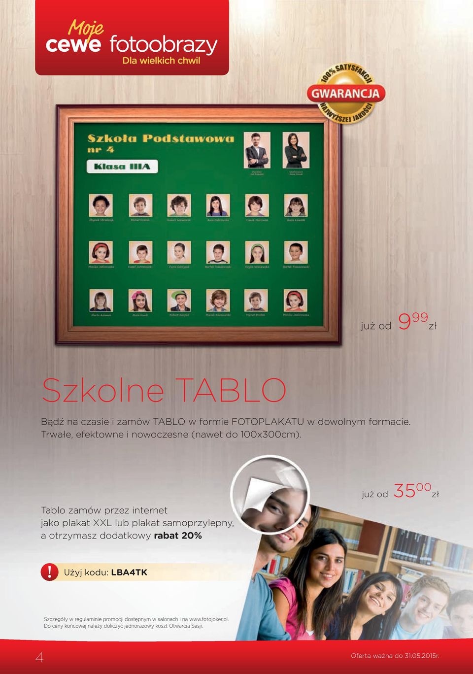 Tablo zamów przez internet jako plakat XXL lub plakat samoprzylepny, a otrzymasz dodatkowy rabat 20% już od 35 00