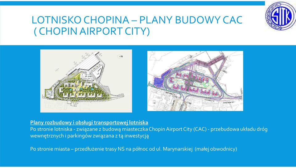 AirportCity (CAC) -przebudowa układu dróg wewnętrznych i parkingów związana z tą