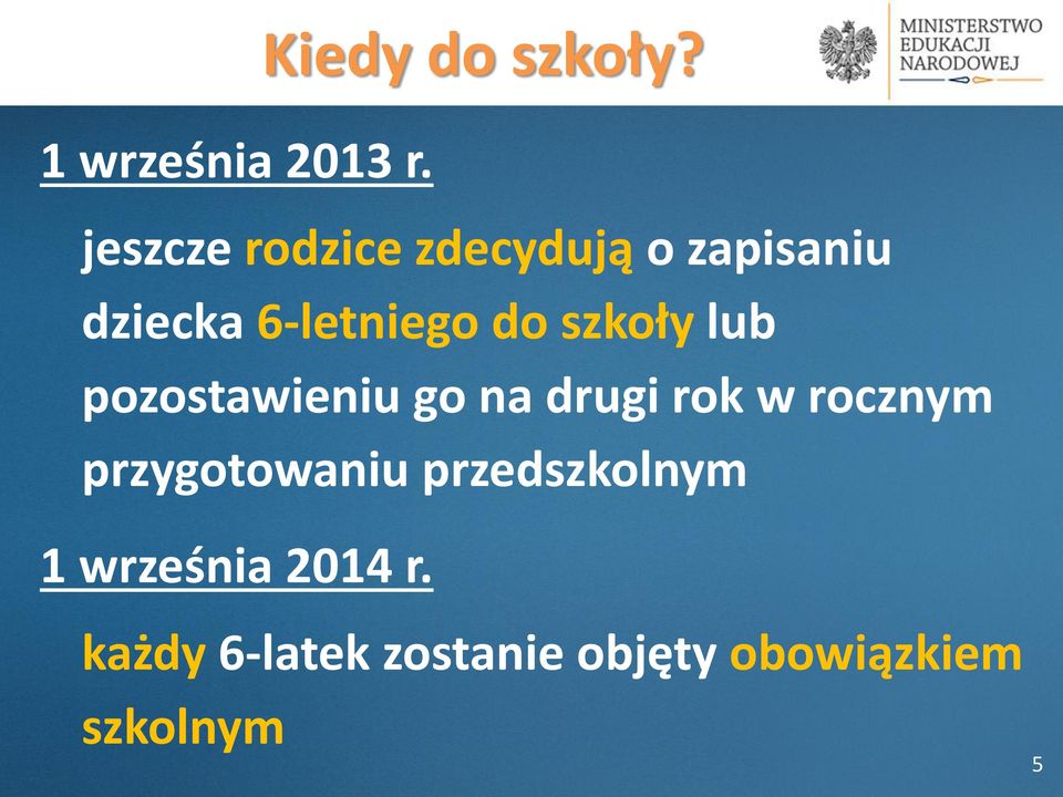 szkoły lub pozostawieniu go na drugi rok w rocznym