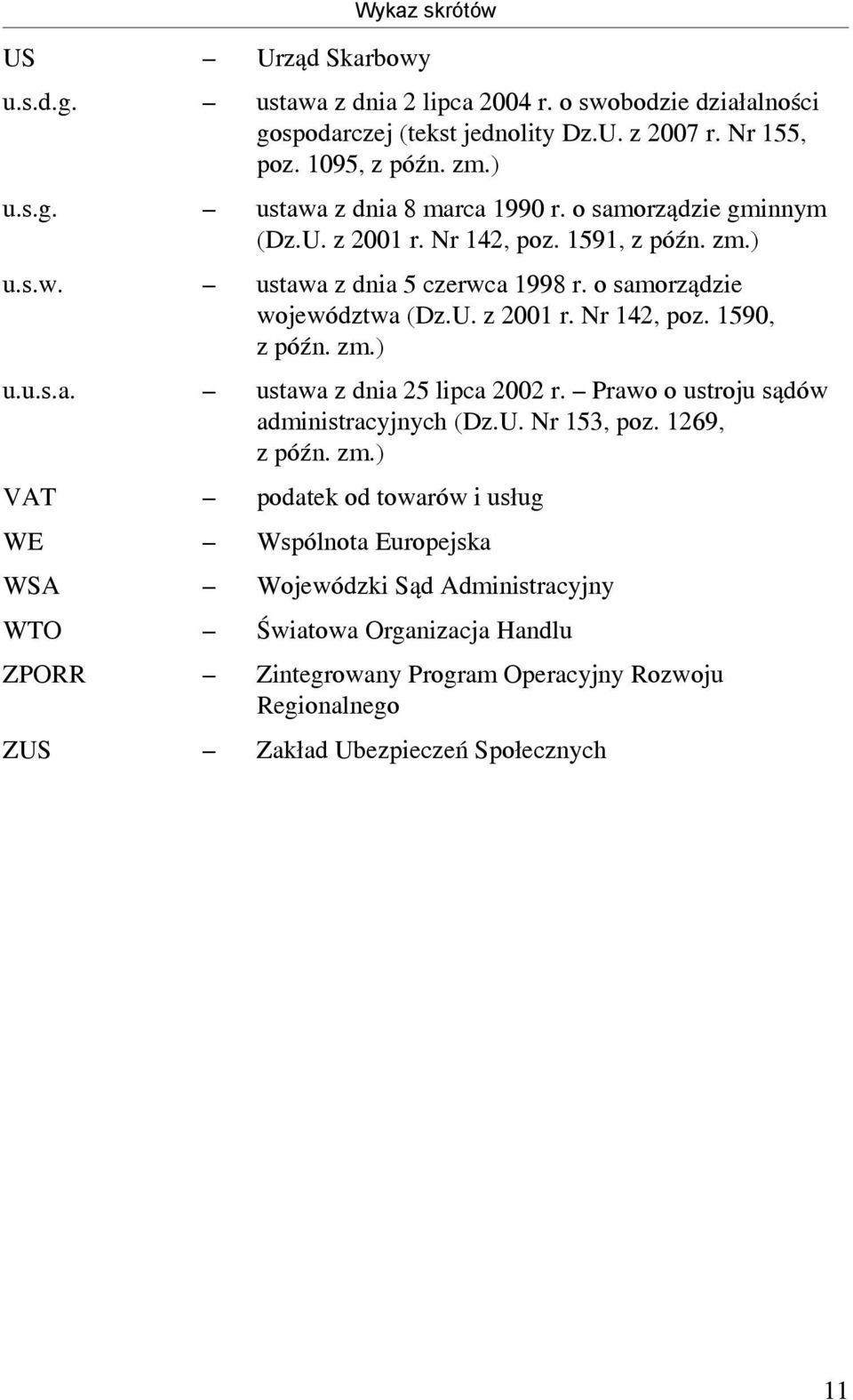 Prawo o ustroju sądów administracyjnych (Dz.U. Nr 153, poz. 1269, z późn. zm.