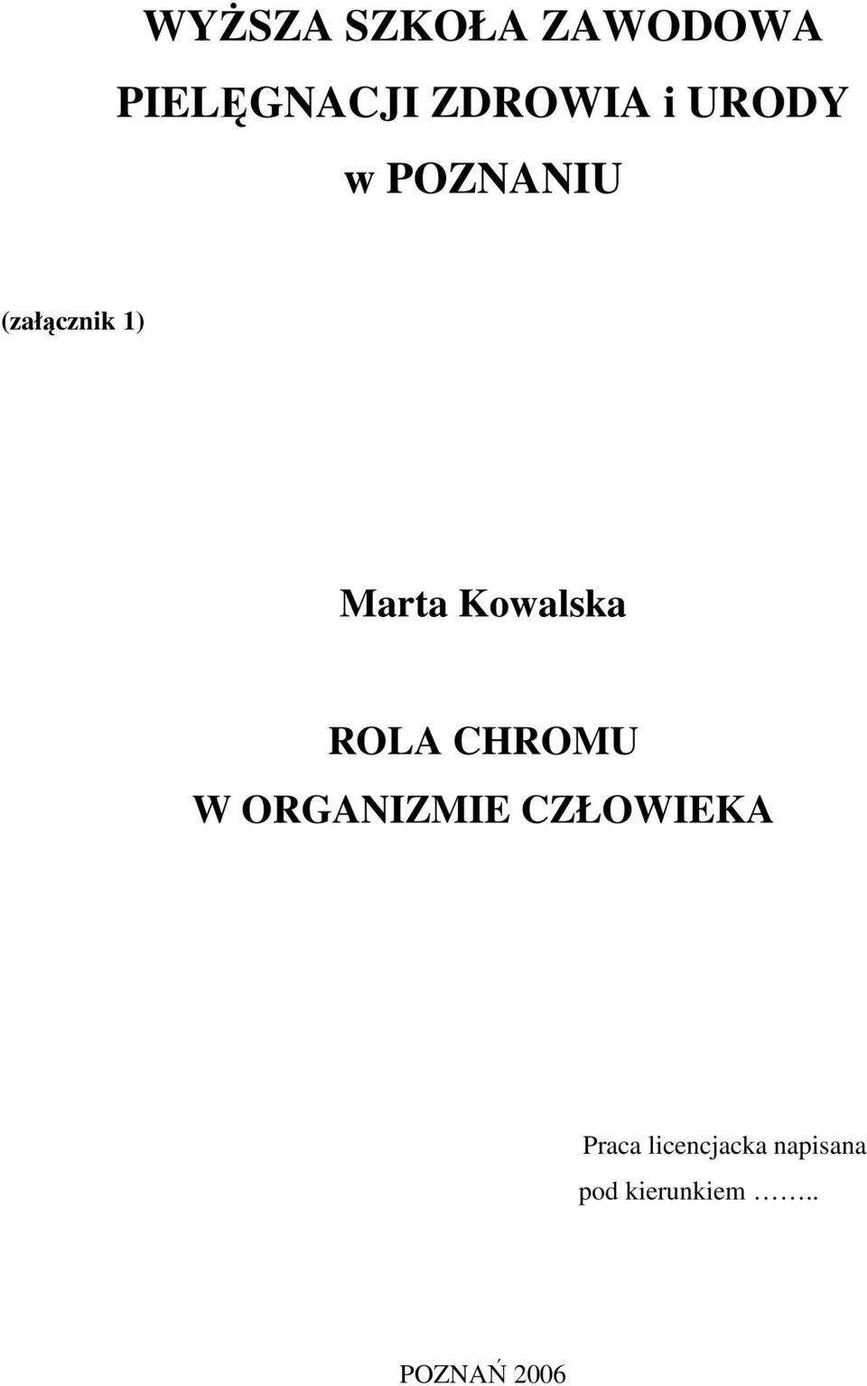 ROLA CHROMU W ORGANIZMIE CZŁOWIEKA Praca