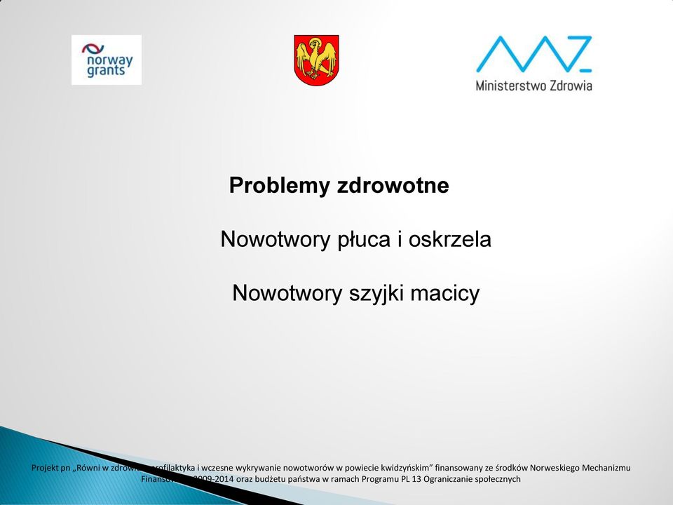 Nowotwory płuca i