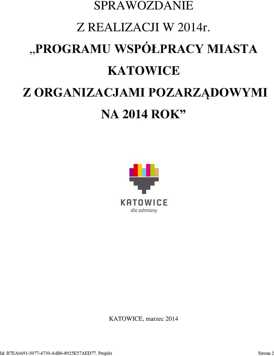 ORGANIZACJAMI POZARZĄDOWYMI NA 204 ROK