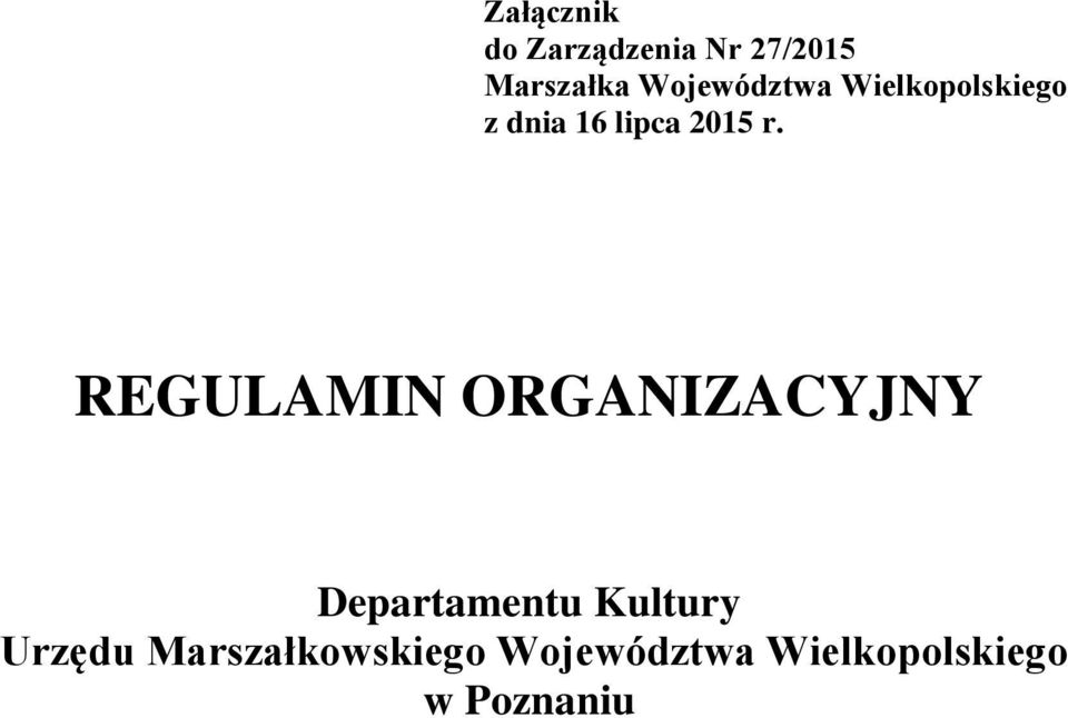 REGULAMIN ORGANIZACYJNY Departamentu Kultury Urzędu