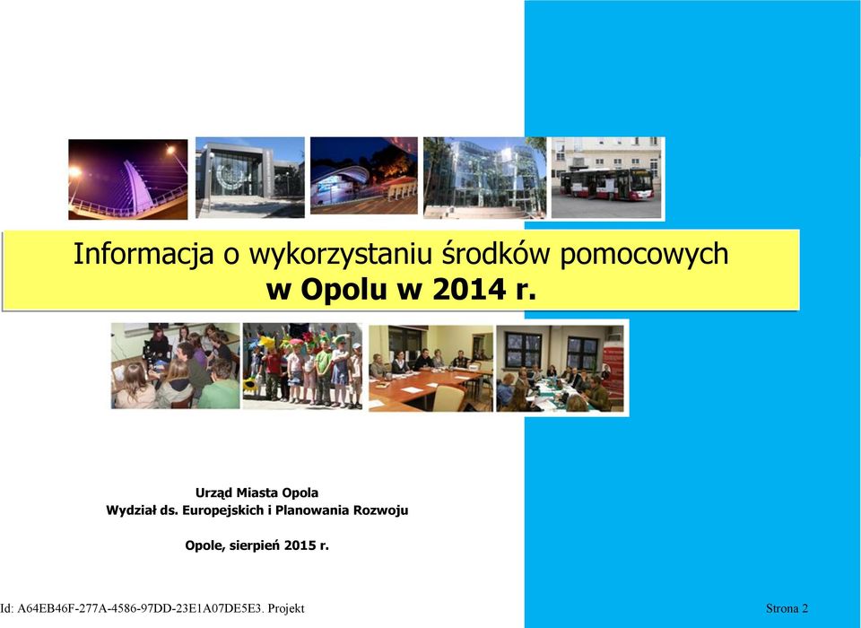 Europejskich i Planowania Rozwoju Opole, sierpień