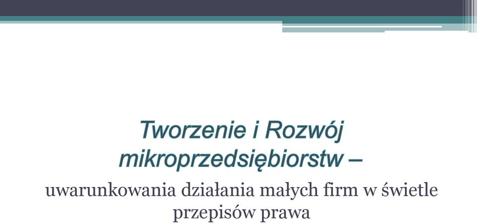małych firm w