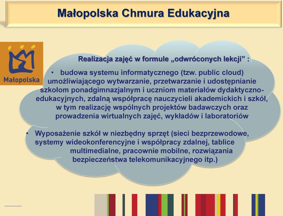 współpracę nauczycieli akademickich i szkół, w tym realizację wspólnych projektów badawczych oraz prowadzenia wirtualnych zajęć, wykładów i laboratoriów