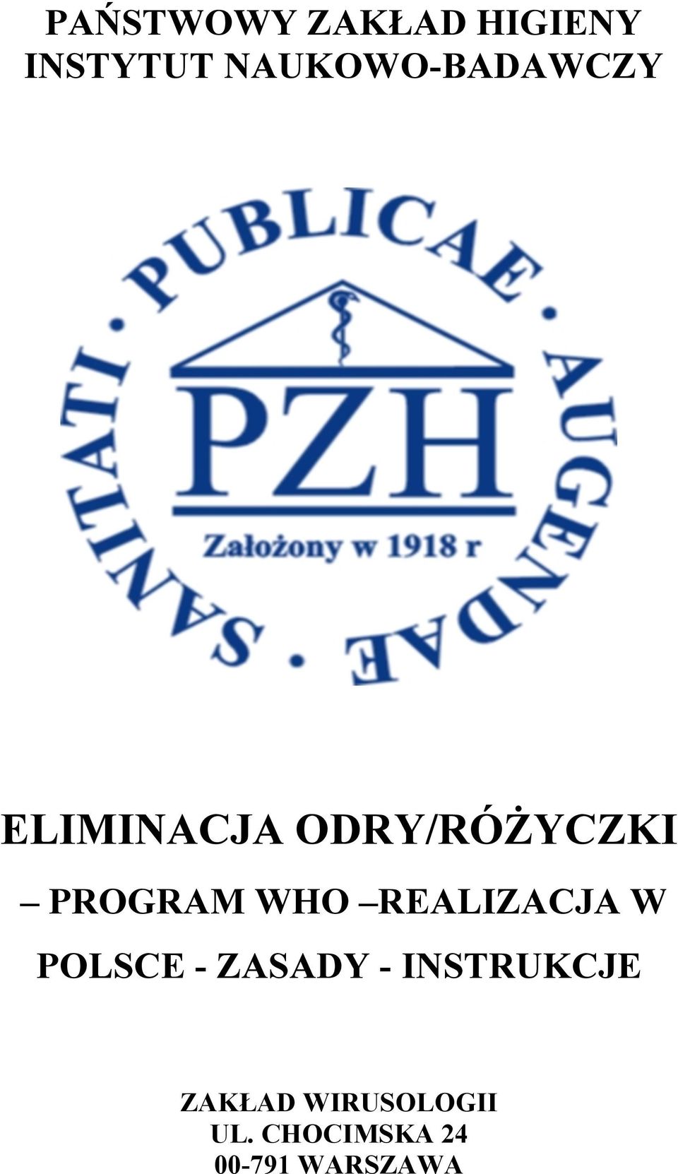 PROGRAM WHO REALIZACJA W POLSCE - ZASADY -