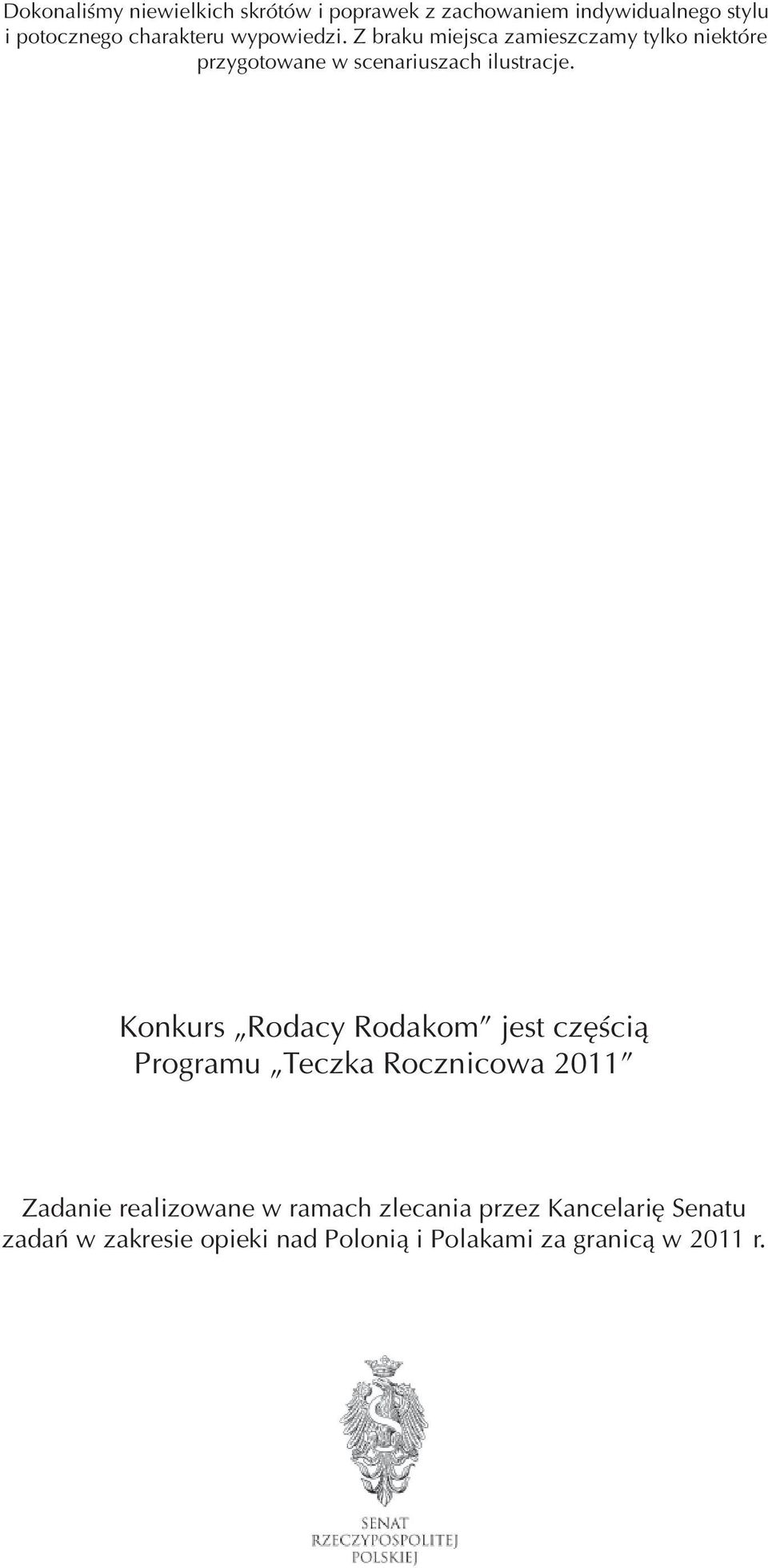 Z braku miejsca zamieszczamy tylko niektóre przygotowane w scenariuszach ilustracje.