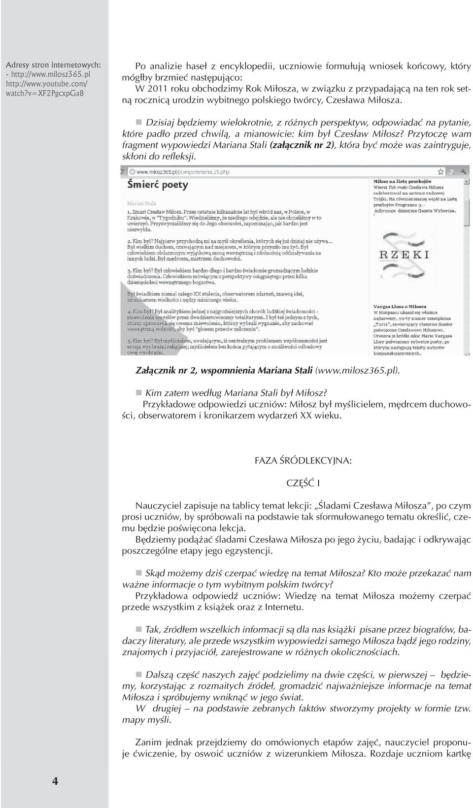 rocznicą urodzin wybitnego polskiego twórcy, Czesława Miłosza.