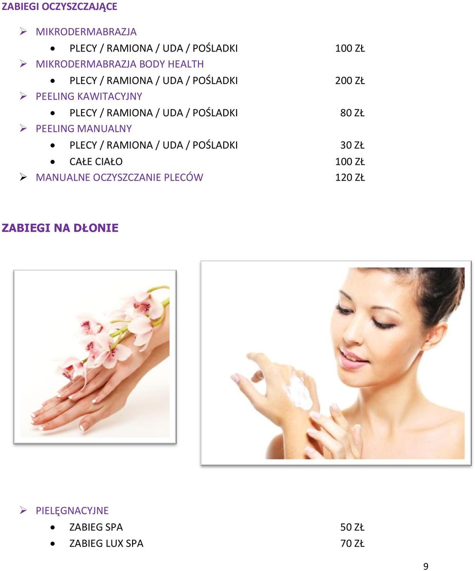 POŚLADKI 80 ZŁ PEELING MANUALNY PLECY / RAMIONA / UDA / POŚLADKI 30 ZŁ CAŁE CIAŁO 100 ZŁ