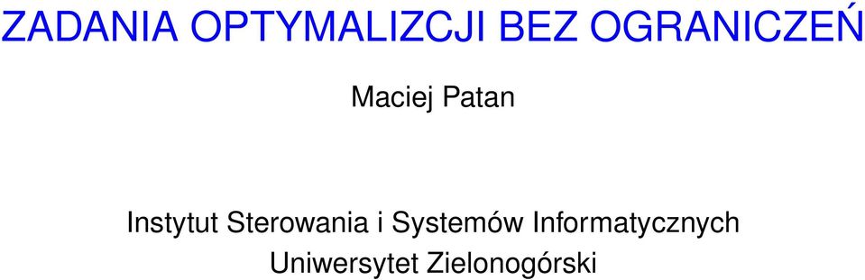 OGRANICZEŃ Maciej