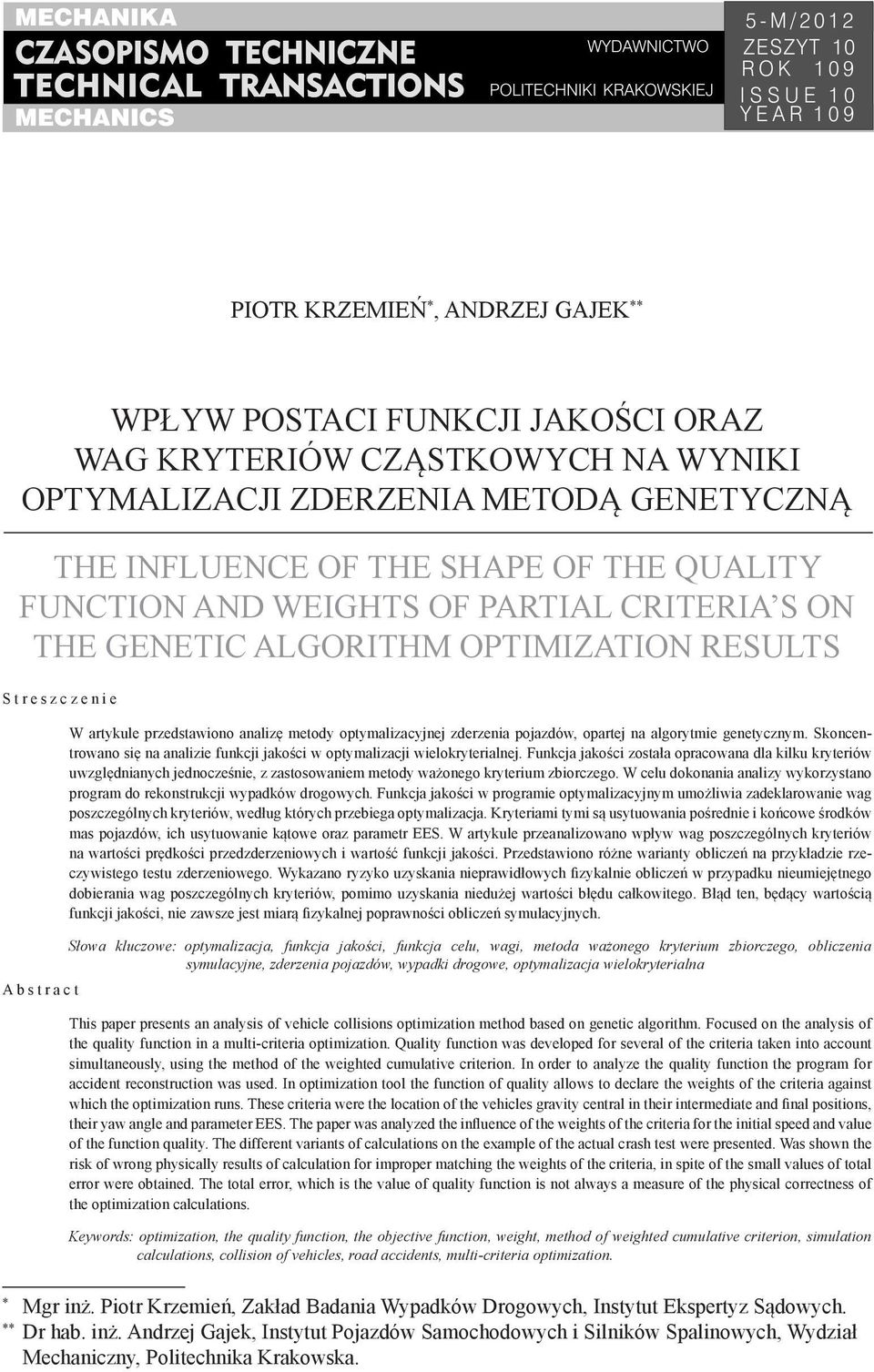 genetycznym. Skoncentrowano sę na analze funkcj jakośc w optymalzacj welokryteralnej.