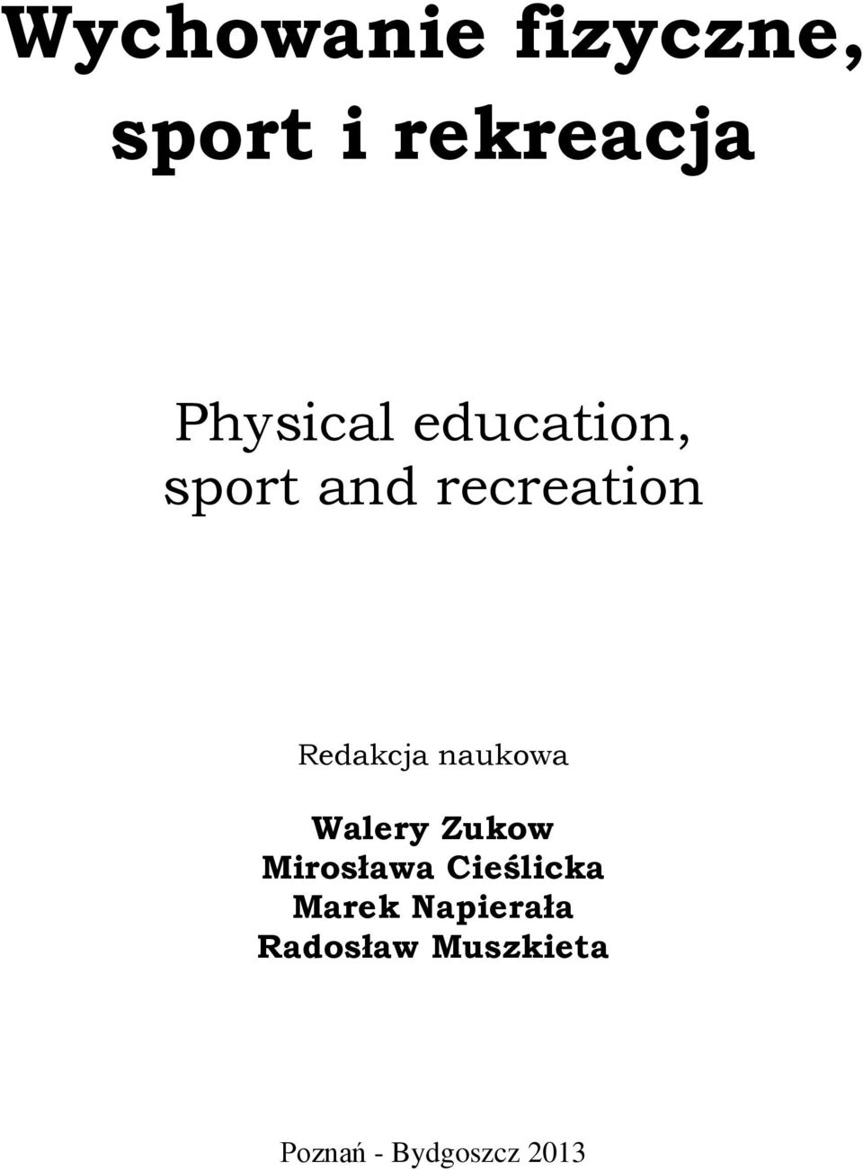 Redakcja naukowa Walery Zukow Mirosława