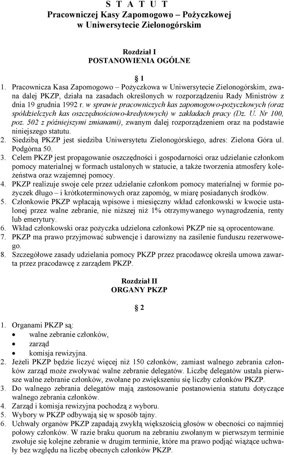 w sprawie pracowniczych kas zapomogowo-pożyczkowych (oraz spółdzielczych kas oszczędnościowo-kredytowych) w zakładach pracy (Dz. U. Nr 100, poz.