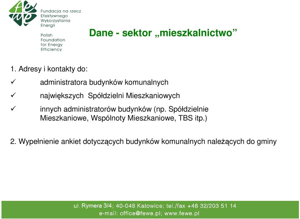 Spółdzielni Mieszkaniowych innych administratorów budynków (np.
