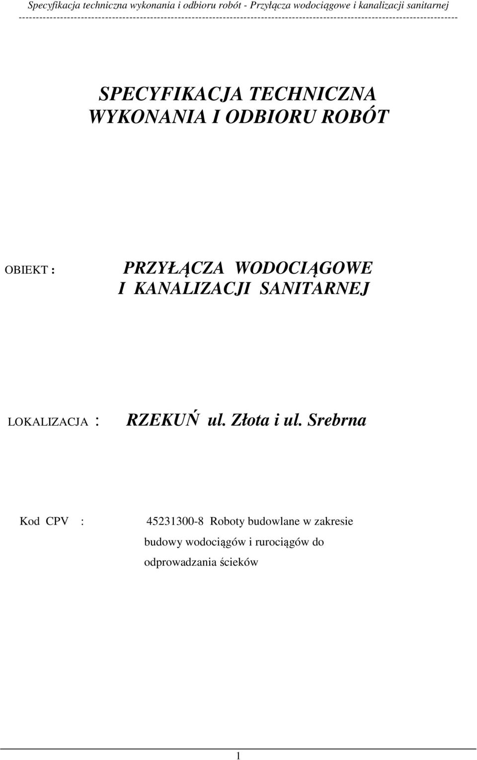 RZEKUŃ ul. Złota i ul.