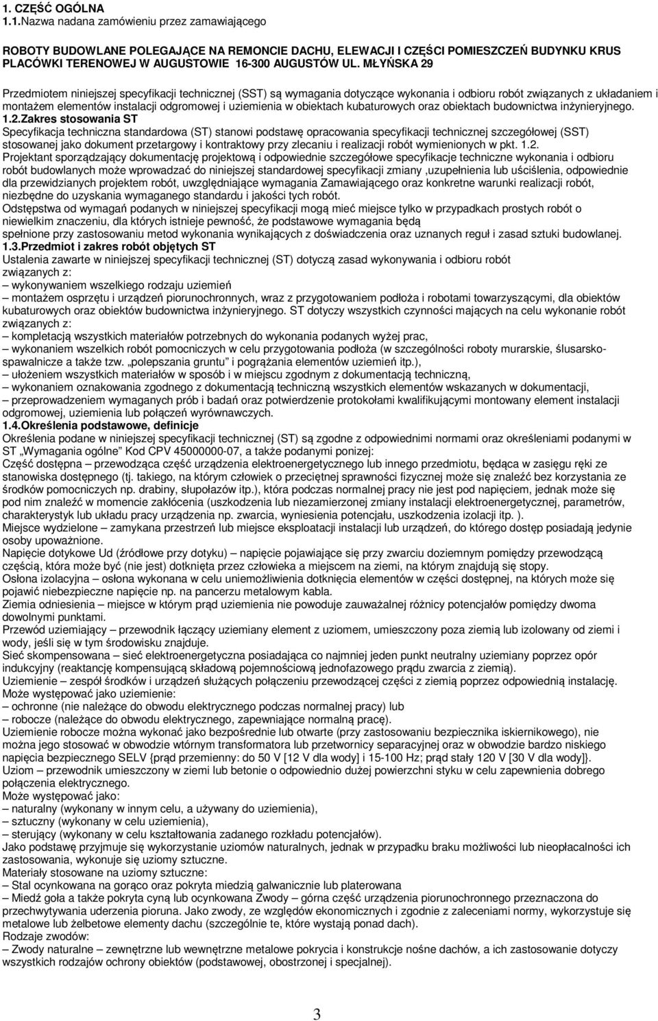 obiektach kubaturowych oraz obiektach budownictwa inżynieryjnego. 1.2.
