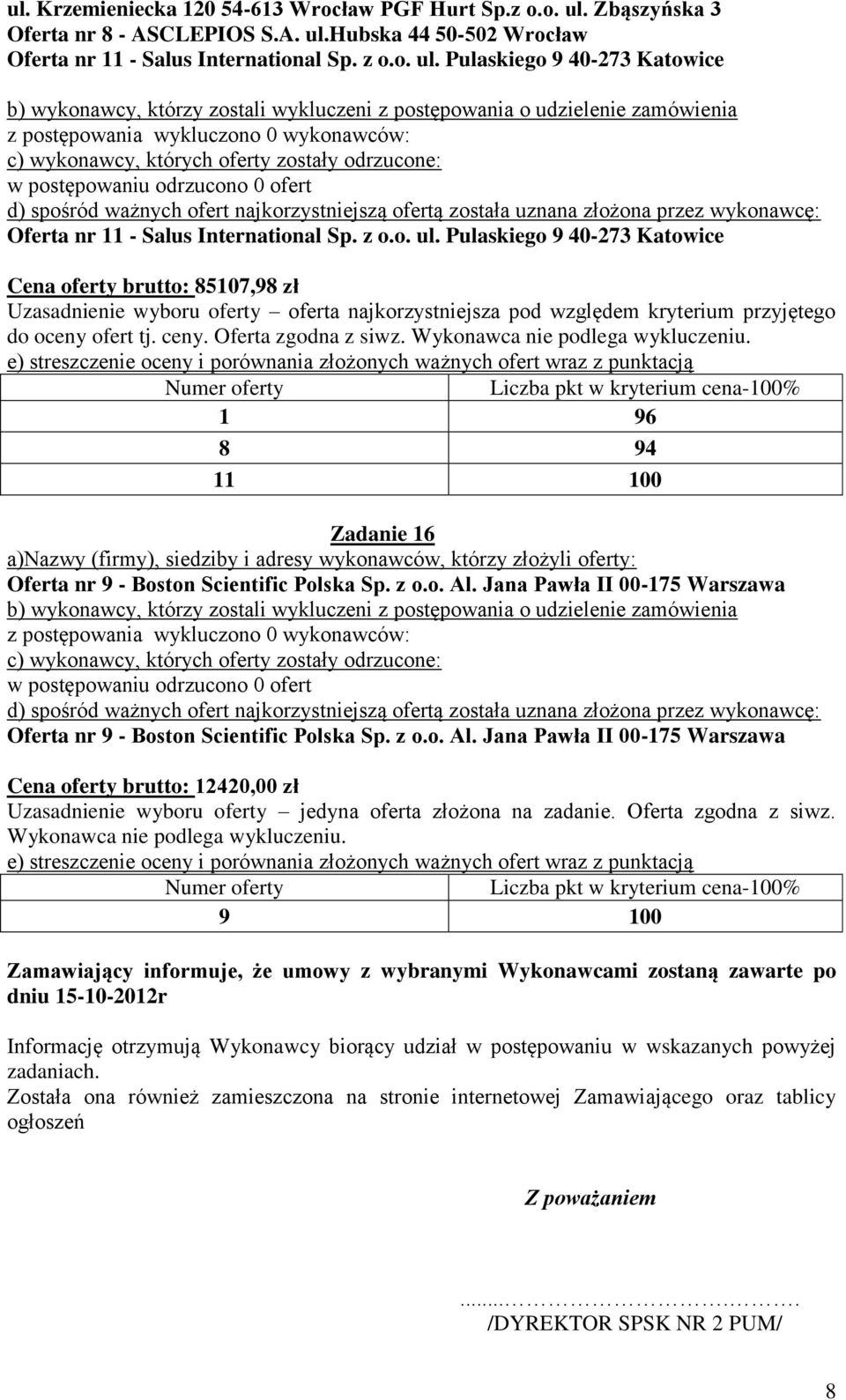 Jana Pawła II 00-175 Warszawa Oferta nr 9 - Boston Scientific Polska Sp. z o.o. Al.