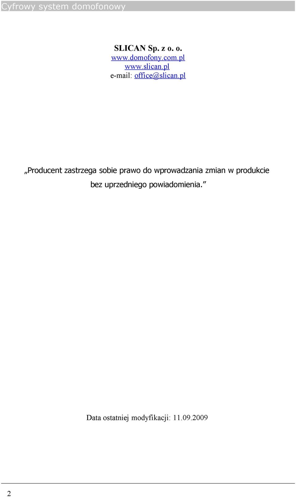 pl Producent zastrzega sobie prawo do wprowadzania