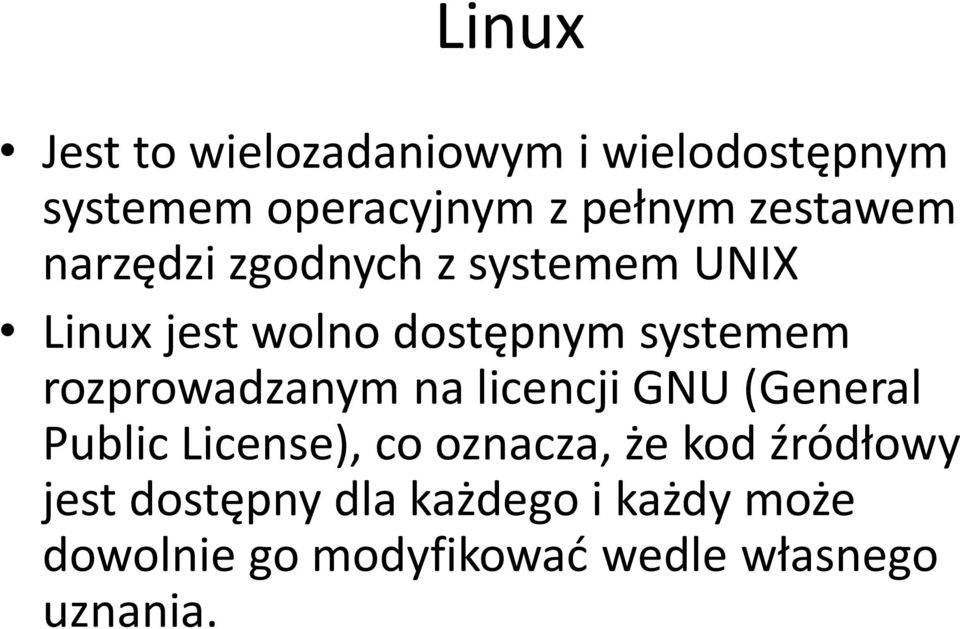 rozprowadzanym na licencji GNU (General Public License), co oznacza, że kod