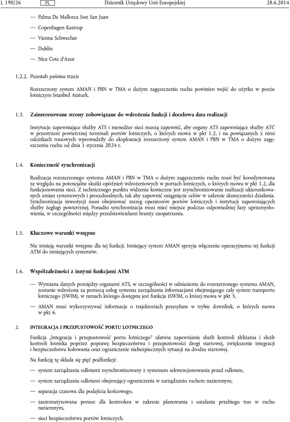 przestrzeni powietrznej terminali portów lotniczych, o których mowa w pkt 1.