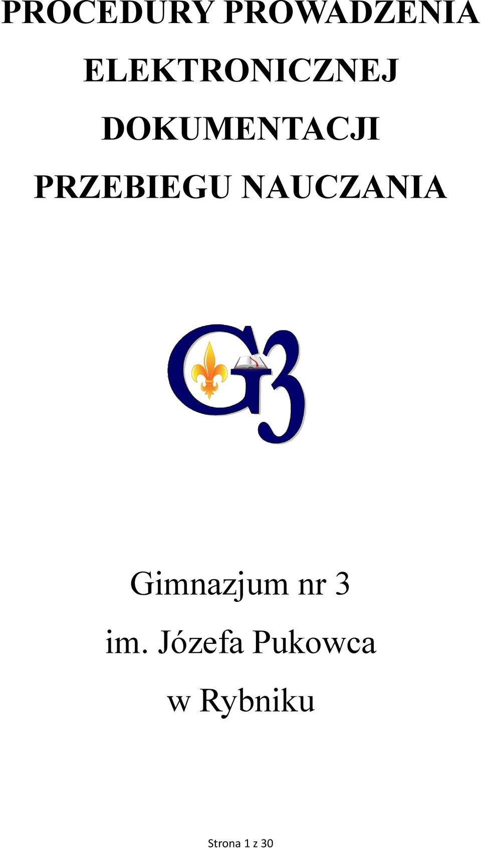 PRZEBIEGU NAUCZANIA Gimnazjum